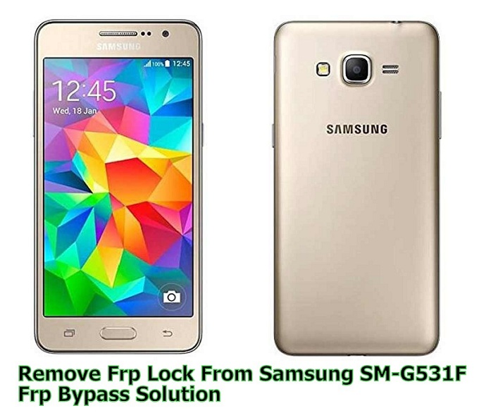 Remove Frp Lock From Samsung SM G531F Frp Bypass Solution