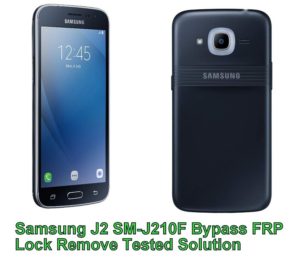 Samsung J2 SM J210F Bypass FRP Lock Remove Tested Solution 300x262