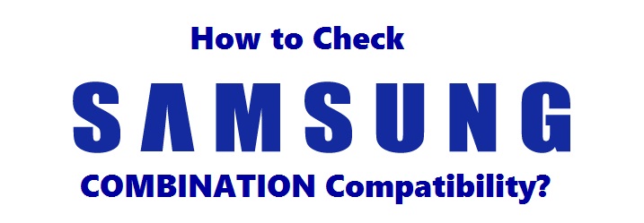 How-to-Check-Samsung-COMBINATION-File-Compatibility.jpg