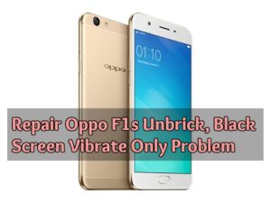 Repair Oppo F1s Unbrick Black Screen Vibrate Only Problem 300x225