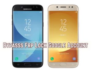 Samsung Galaxy J5 2017 FRP Lock Remove Solution 300x240