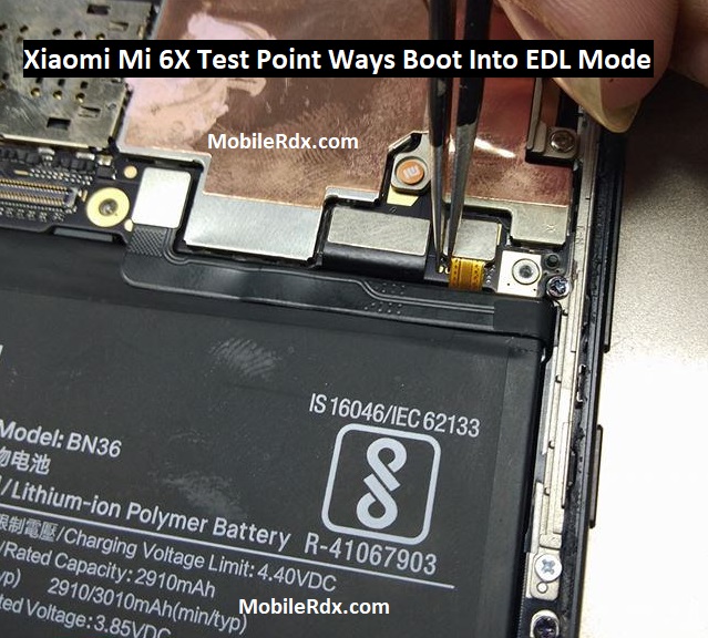 Xiaomi Mi 6x Test Point Ways Boot Into Edl Mode 9008