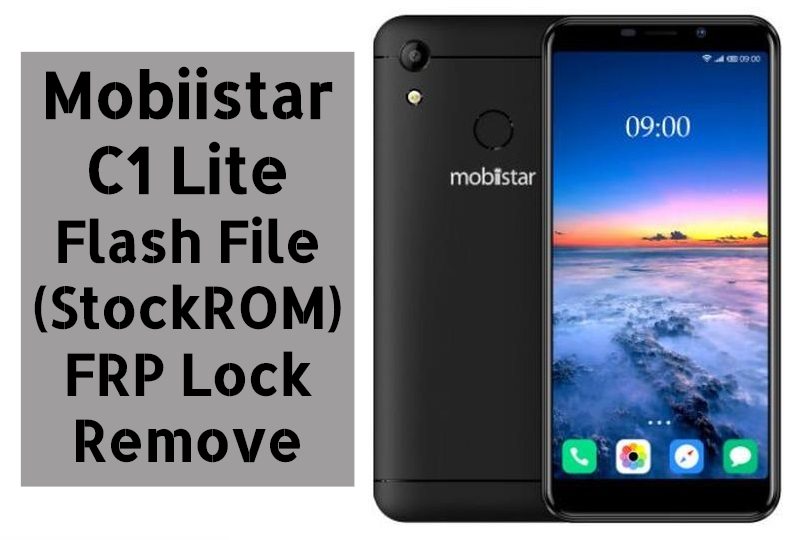 Mobiistar C1 Lite Flash File Stock ROM FRP Lock Remove
