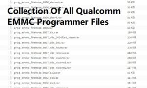 Collection Of All Qualcomm EMMC Programmer Files 300x179