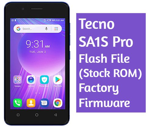 Tecno SA1S Pro Flash File Stock ROM Factory Firmware