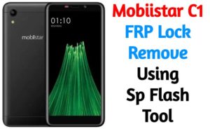 Mobiistar C1 FRP Lock Remove Using Sp Flash Tool 300x184