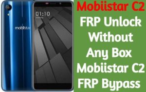 Mobiistar C2 FRP Unlock Without Any Box Mobiistar C2 FRP Bypass 300x188