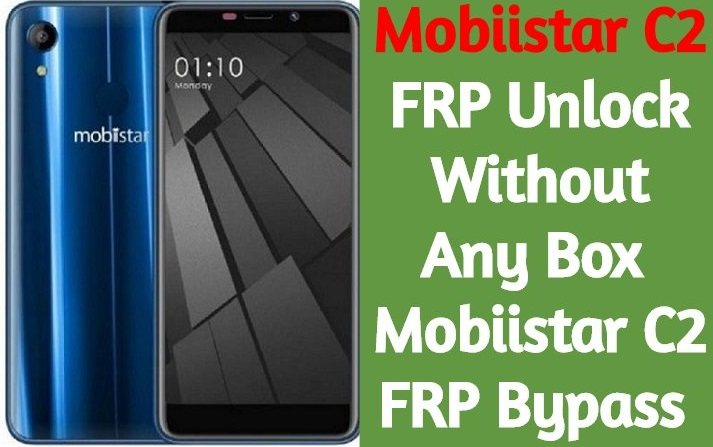 Mobiistar C2 FRP Unlock Without Any Box Mobiistar C2 FRP Bypass Mobiistar C2 FRP Unlock Without Any Box Mobiistar C2 FRP Bypass