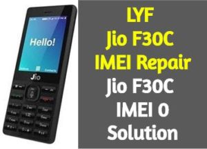 LYF Jio F30C IMEI Repair Jio F30C IMEI 0 Solution 300x216