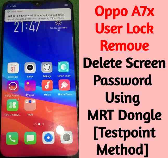 Oppo A7x User Lock Remove Delete Screen Password