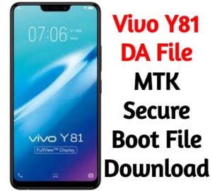 Vivo Y81 DA File MTK Secure Boot File Download  300x270