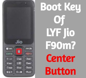 Boot Key Of LYFJio F90m