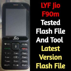 LYF Jio F90m Tested Flash File And Tool   How To Flash Jio F90m 300x300