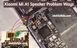 Xiaomi Mi A1 Speaker Problem Ways Solution Ringer Jumper 300x187
