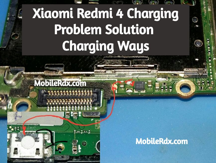 Xiaomi Redmi 4 Charging Problem Solution Charging Ways
