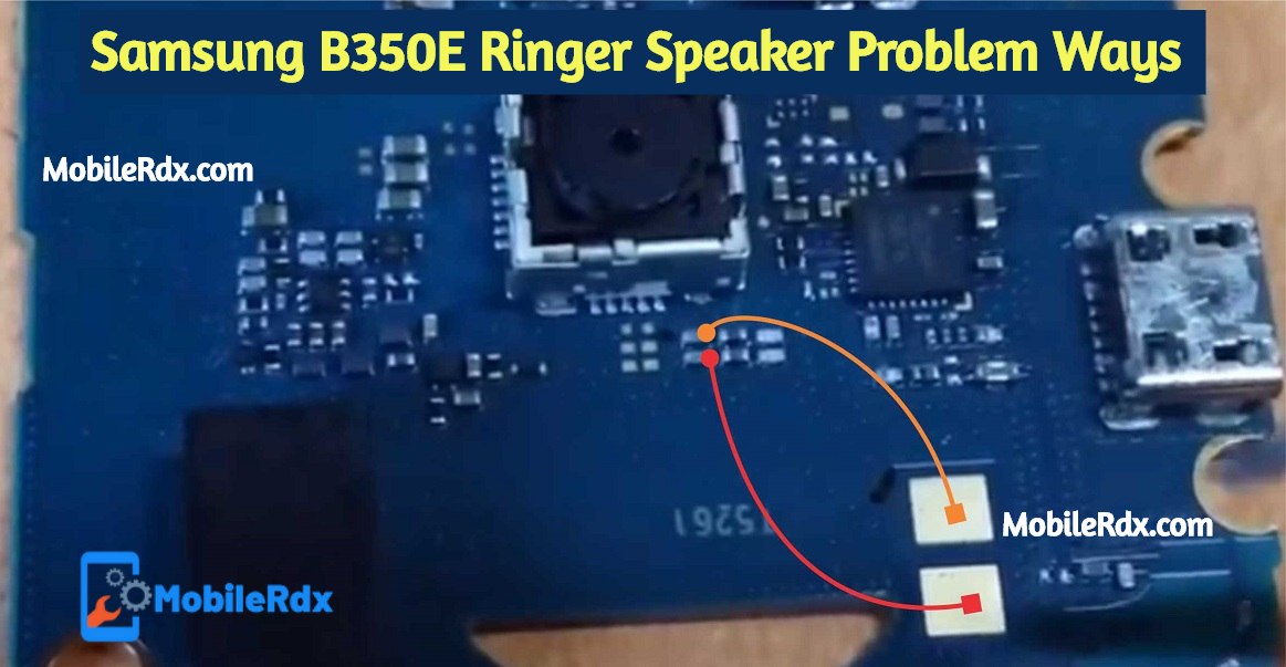 Samsung B350E Ringer Speaker Problem Ways Solution