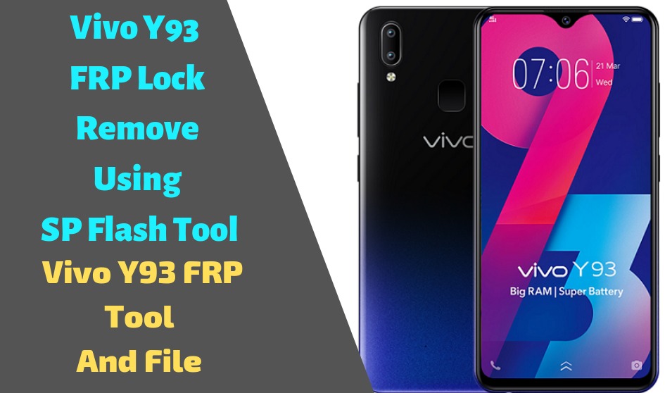 Vivo Y93 FRP Lock Remove Password, Pattern Unlock Using SP ...