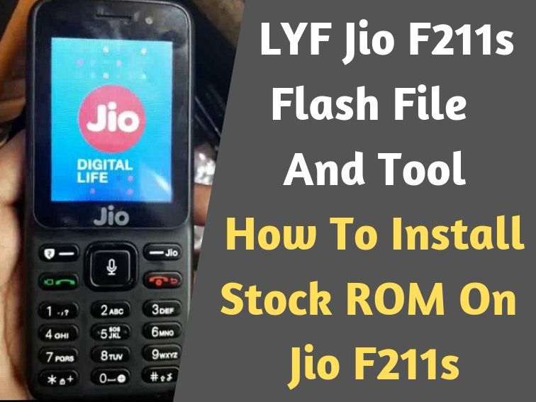 LYF Jio F211s Flash File And Tool