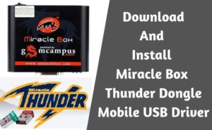 Miracle Box Thunder Dongle Mobile USB Driver 300x185
