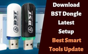 Download BST Dongle Setup v3.51 Latest Best Smart Tools Update 300x185