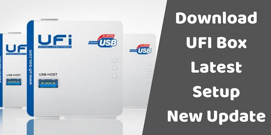 UFI Box Setup UFI Box Latest Update Download
