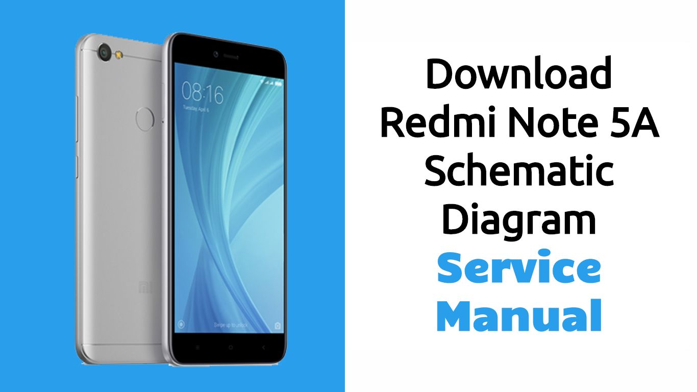 Download Redmi Note 5a Schematic Diagram