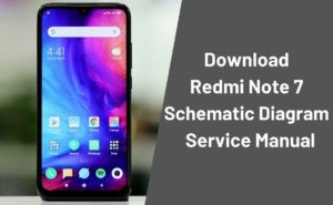 Download Redmi Note 7 Schematic Diagram Service Manual 300x185