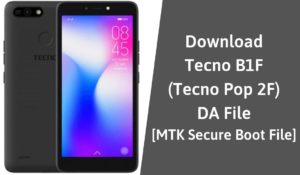 Download Tecno B1F DA File MTK Secure Boot File Free Download  300x175