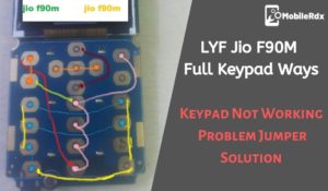 LYF Jio F90M Full Keypad Ways Keypad Problem Jumper Solution 300x175