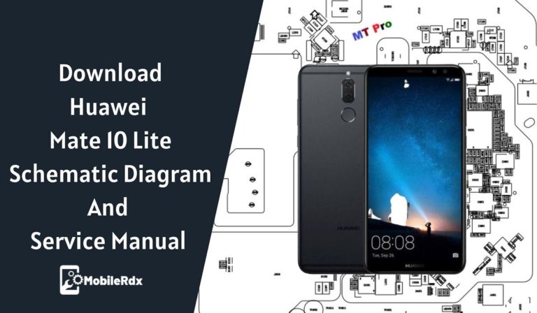Download Huawei Mate 10 Lite Schematic Diagram And Service Manual