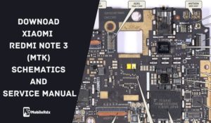 Downoad Xiaomi Redmi Note 3 MTK Schematics And Service Manual 300x175