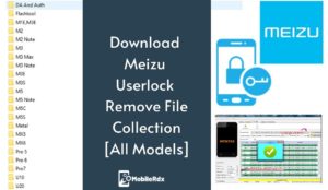 Download Meizu Userlock Remove File Collection 300x174