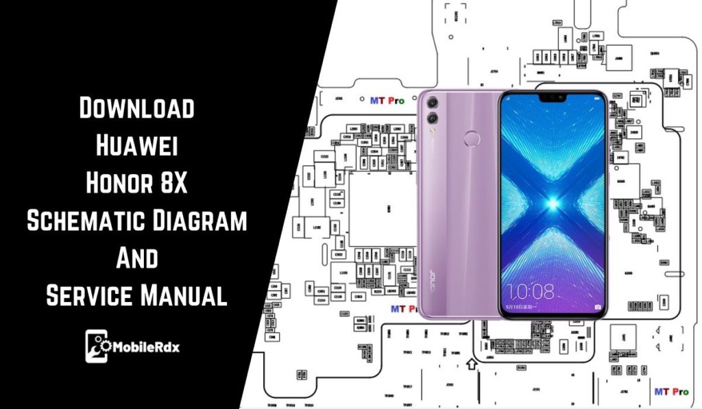 Download Huawei Honor 8X Schematic Diagram And Service Manual