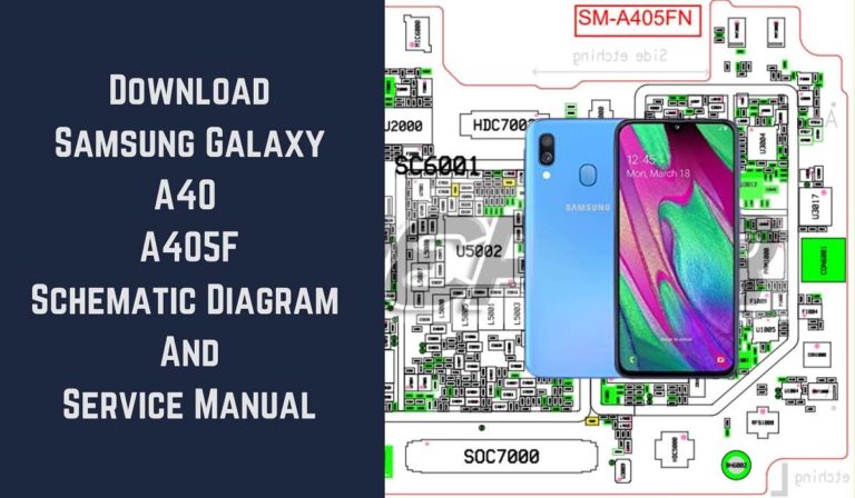 Download Samsung Galaxy A40 A405F Schematic And Service Manual