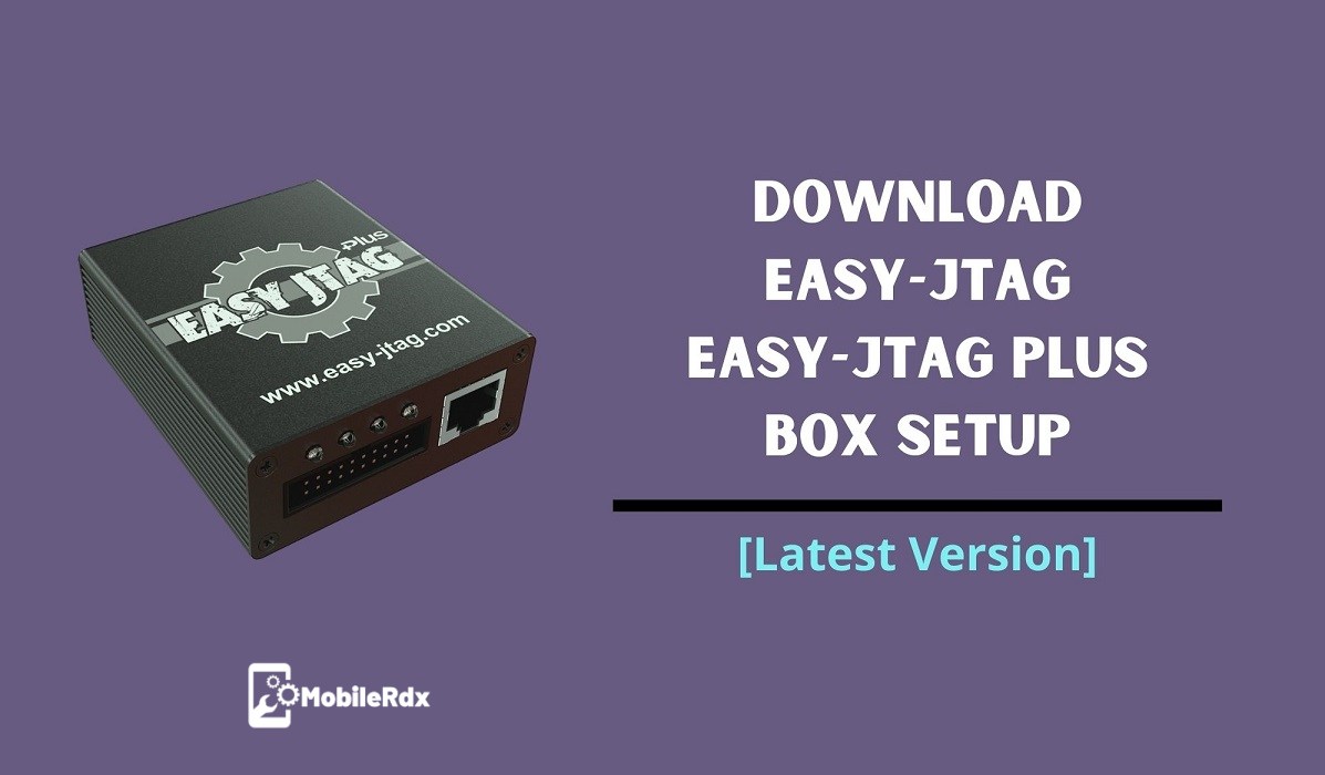 Download Easy Jtag Plus Box Setup Latest Version