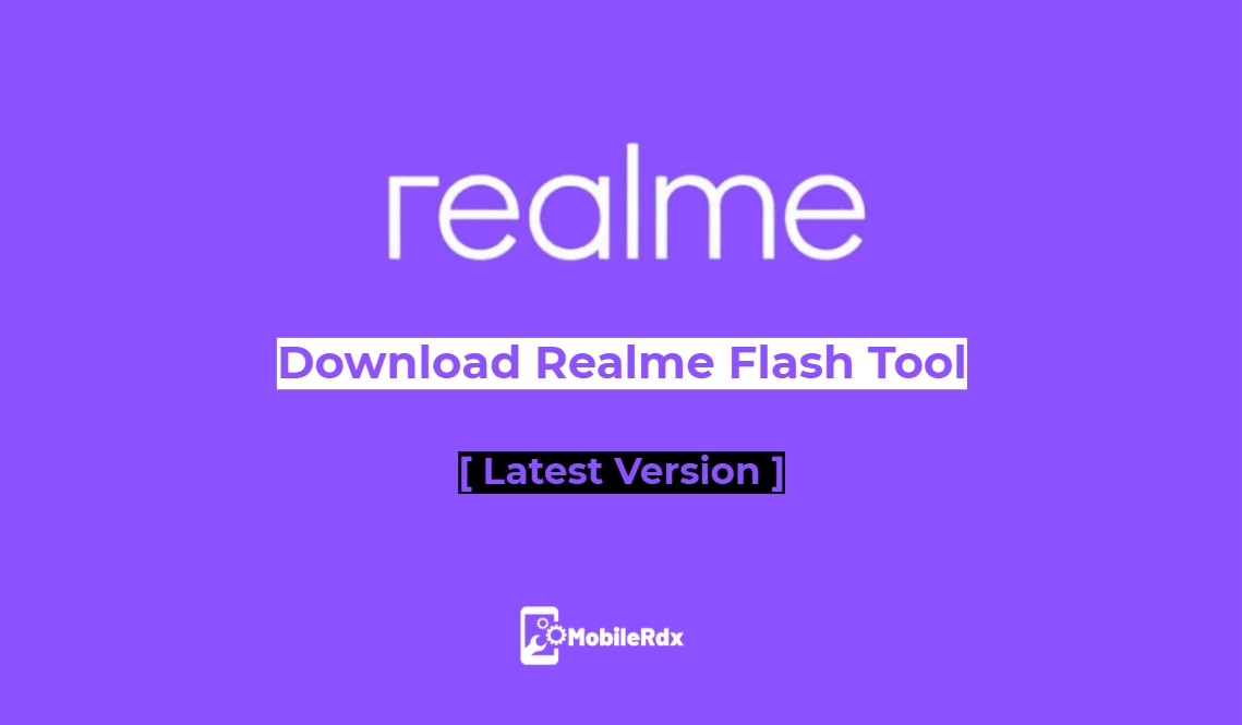 Download Realme Flash Tool