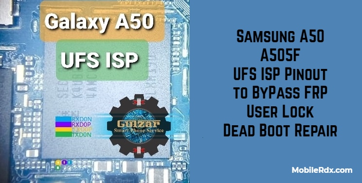 Samsung A50 A505F UFS ISP Pinout to ByPass FRP User Lock