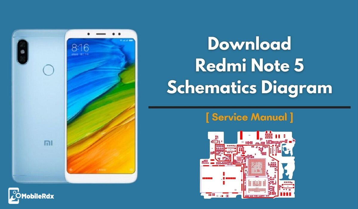 Download Redmi Note 5 Schematics Diagram And Service Manual