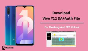 Vivo Y12 DA And Auth File Download For Flashing And FRP Unlock 300x175