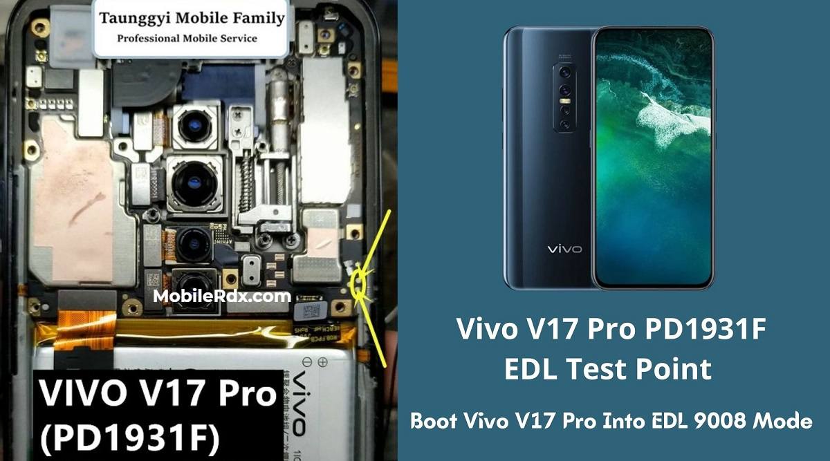 Vivo V17 Pro PD1931F EDL Test Point – Boot Into EDL 9008 Mode
