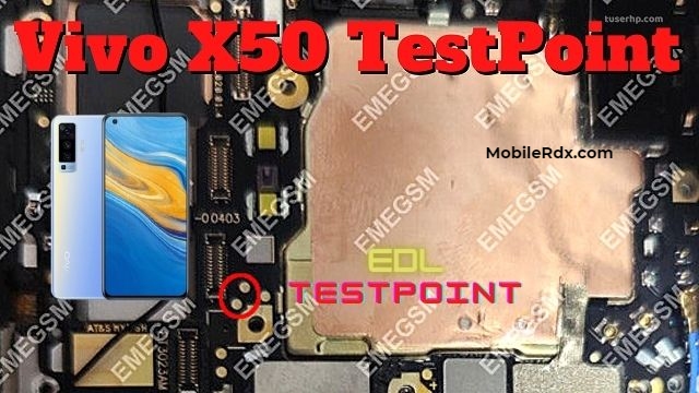 Vivo X50 EDL Test Point   EDL 9008 Mode   Download Mode