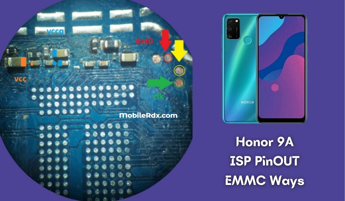 Honor 9A ISP PinOUT EMMC Ways
