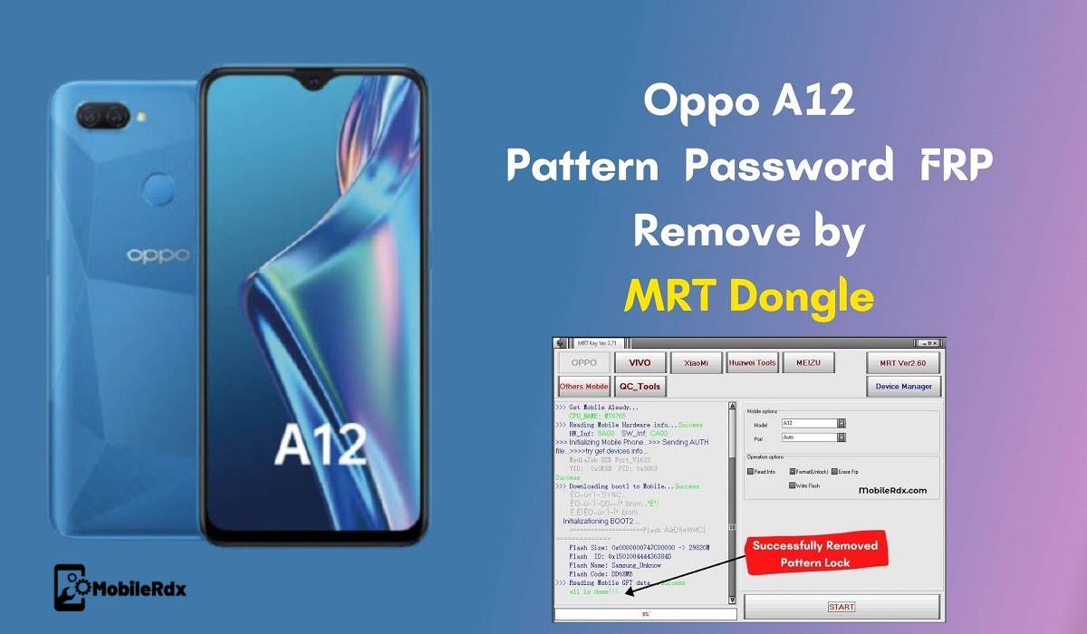 Oppo A12   Pattern   Password   FRP Remove by MRT Dongle 1