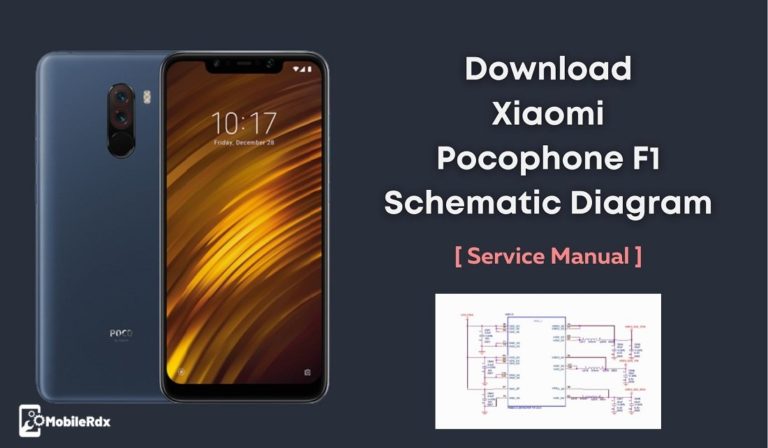 Download Xiaomi Pocophone F1 Schematics Diagram | Service Manual
