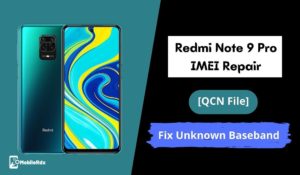 Redmi Note 9 Pro IMEI Repair QCN File   Fix Unknown Baseband 300x175