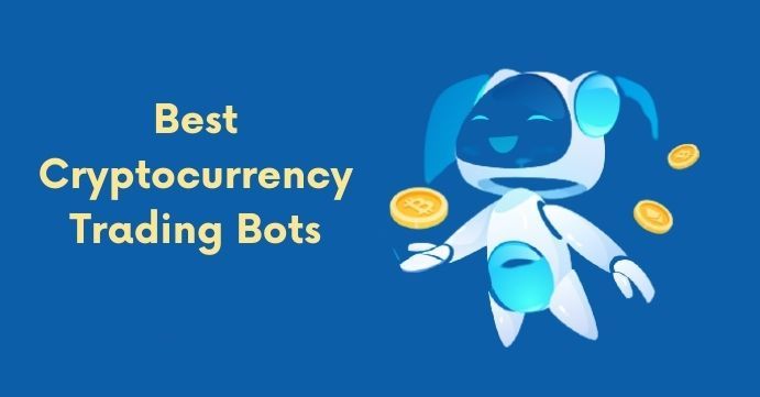 Best Cryptocurrency Trading Bots