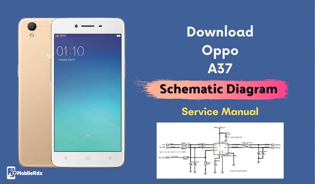 Download Oppo A37 Schematics Diagram | Service Manual