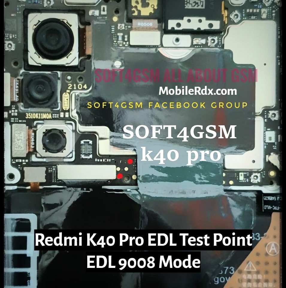 Redmi K40 Pro EDL Test Point For Flashing   FRP   User Lock Remove