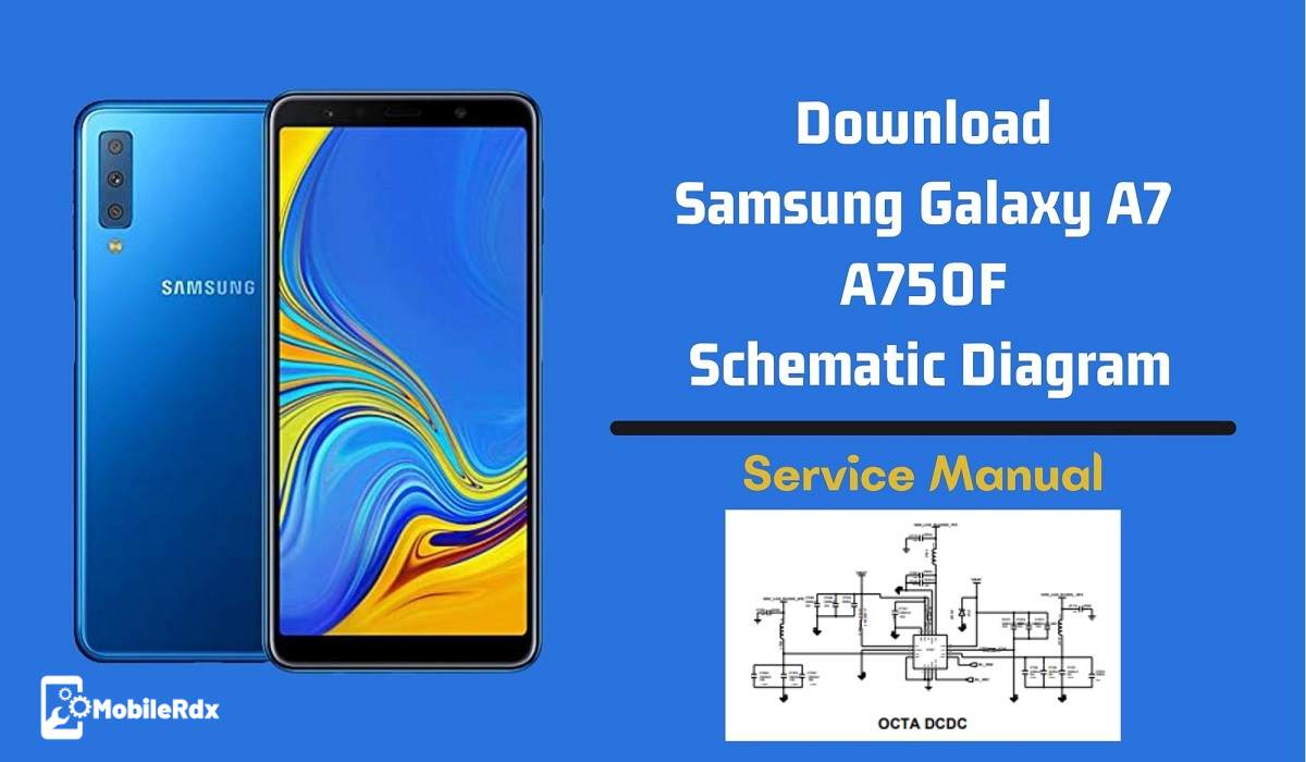 Download Samsung Galaxy A7 A750F Schematic Diagram | Hardware Manual