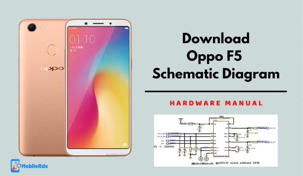 Download Oppo F5 Schematic Diagram And Service Manual